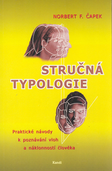 Stručná typologie - Norbert F. Čapek - Kliknutím na obrázek zavřete